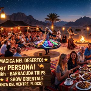 Un'Esperienza Magica nel Deserto di Sharm El Sheikh a soli 10€!